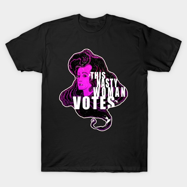 This Nasty Woman Votes T-Shirt by Glass Table Designs